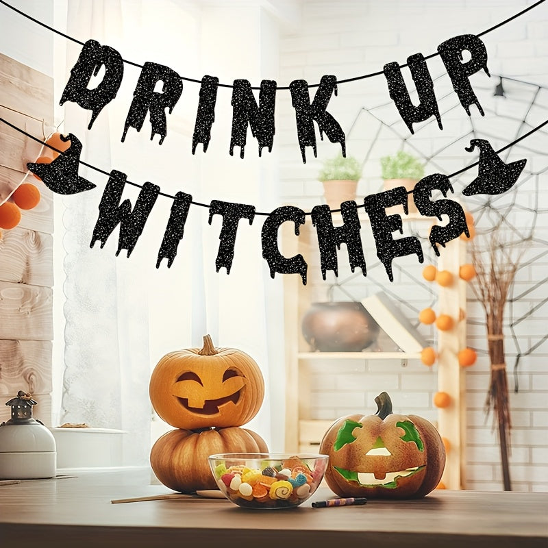 Drink Up Witches Halloween Party Banner