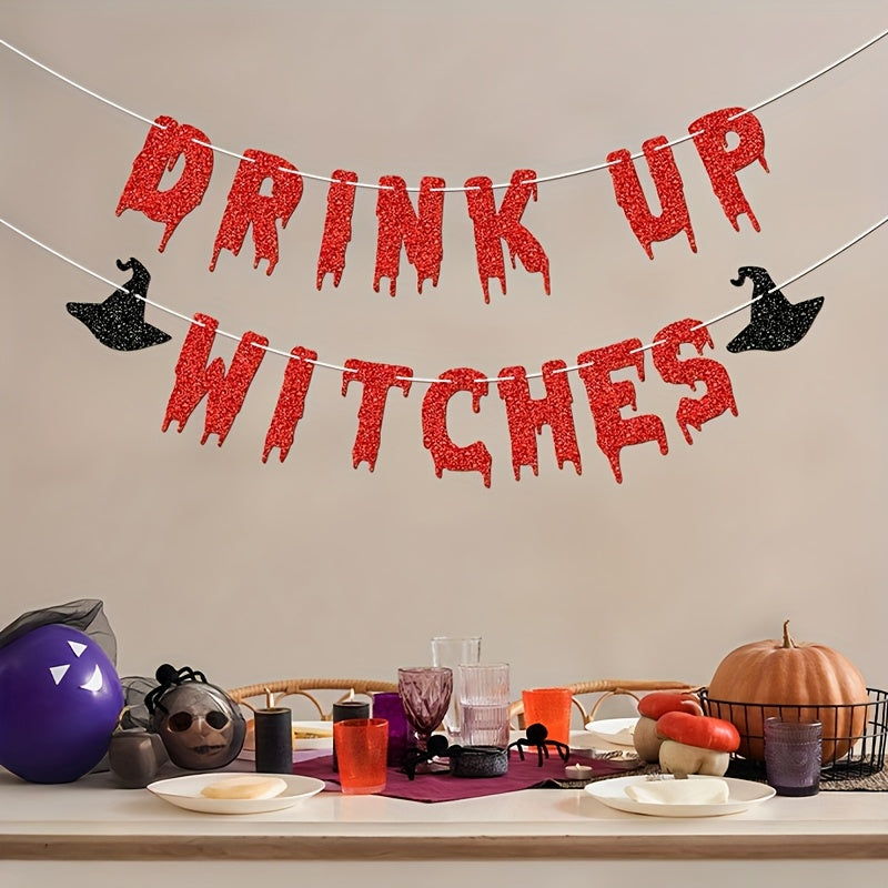 Drink Up Witches Halloween Party Banner