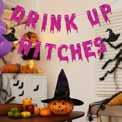 Drink Up Witches Halloween Party Banner