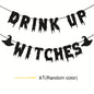 Drink Up Witches Halloween Party Banner