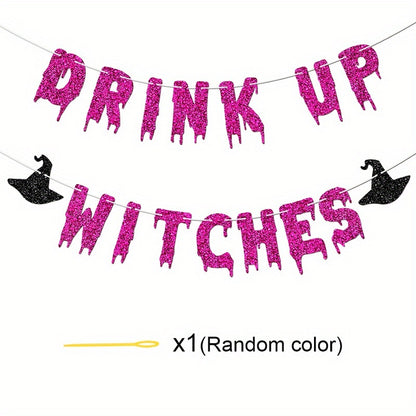 Drink Up Witches Halloween Party Banner