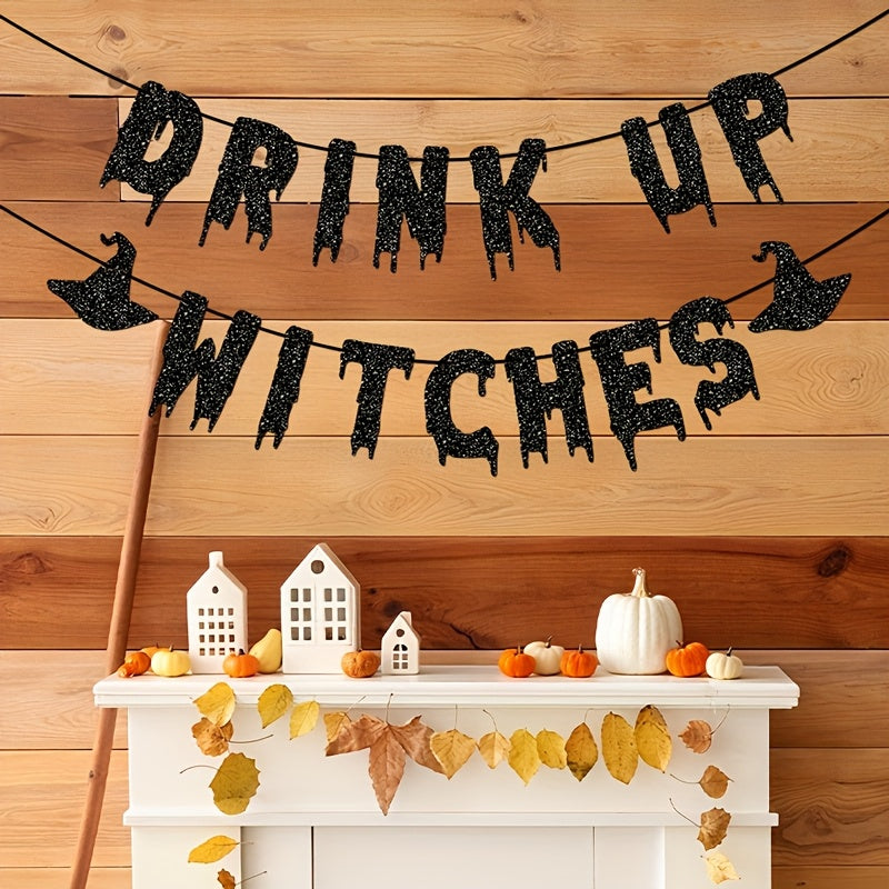 Drink Up Witches Halloween Party Banner